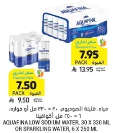 Aquafina low sodium water, 30 x 330 ml or sparkling water.