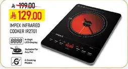 موقد الاشعه تحت الحمراء IMPEX IR2701 مع شاشه LED رباعيه الارقام، مناسب لاي وعاء، ويتميز باربعه اوضاع للطهي.