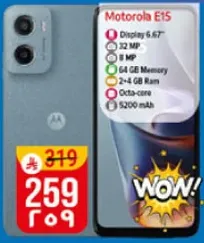 موتورولا E15 بشاشه 6.67 بوصه، كاميرا 32 ميجابكسل، كاميرا اماميه 8 ميجابكسل، ذاكره 64 جيجابايت، 2+4 جيجابايت رام، معالج ثماني النواه، وبطاريه 5200 مللي امبير.