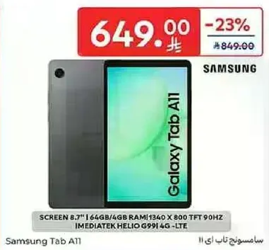 Samsung Tab A11 with a screen size of 8.7 inches, 64GB storage, and 4GB RAM. It features a resolution of 1340 x 800 and a refresh rate of 90Hz, powered by MediaTek Helio G991 4G-LTE.