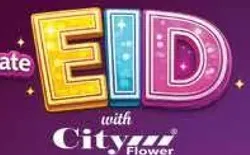 Celebrate Eid with City Flower.